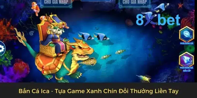 Bắn Cá Ica – Tựa Game Xanh Chín Đổi Thưởng Liền Tay
